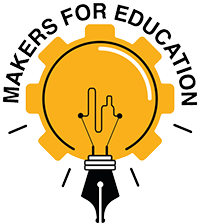 Makers for Education Makerspace